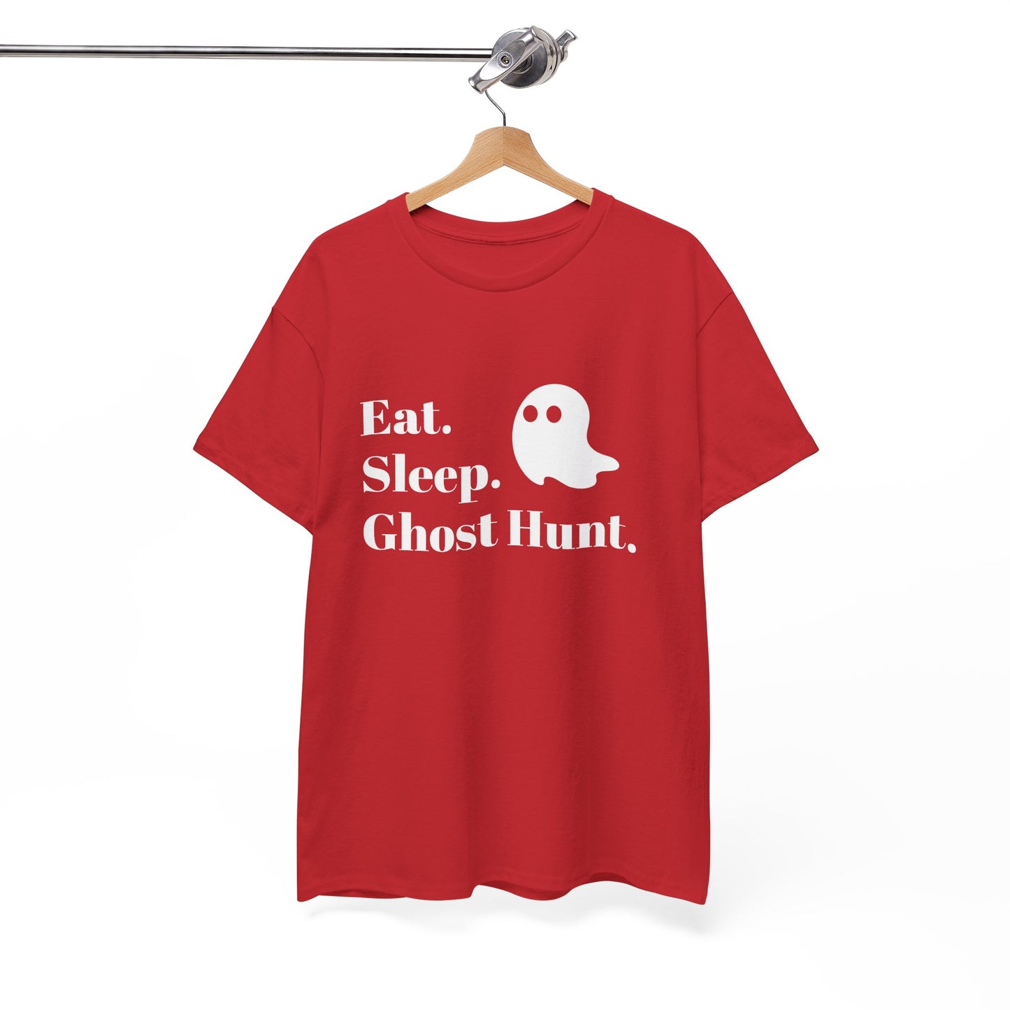 Eat. Sleep. Ghost Hunt. Tee