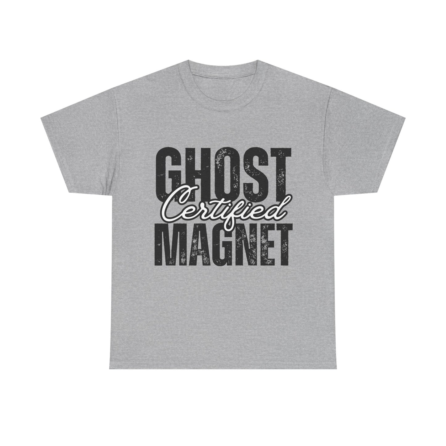 Certified Ghost Magnet (Black Text) Unisex Tee