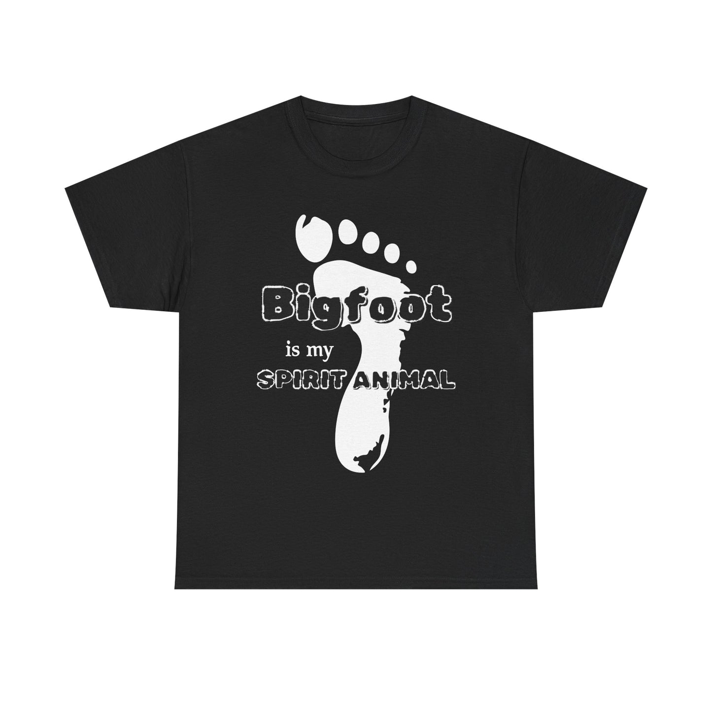 Bigfoot Is My Spirit Animal (White Text) Unisex Tee