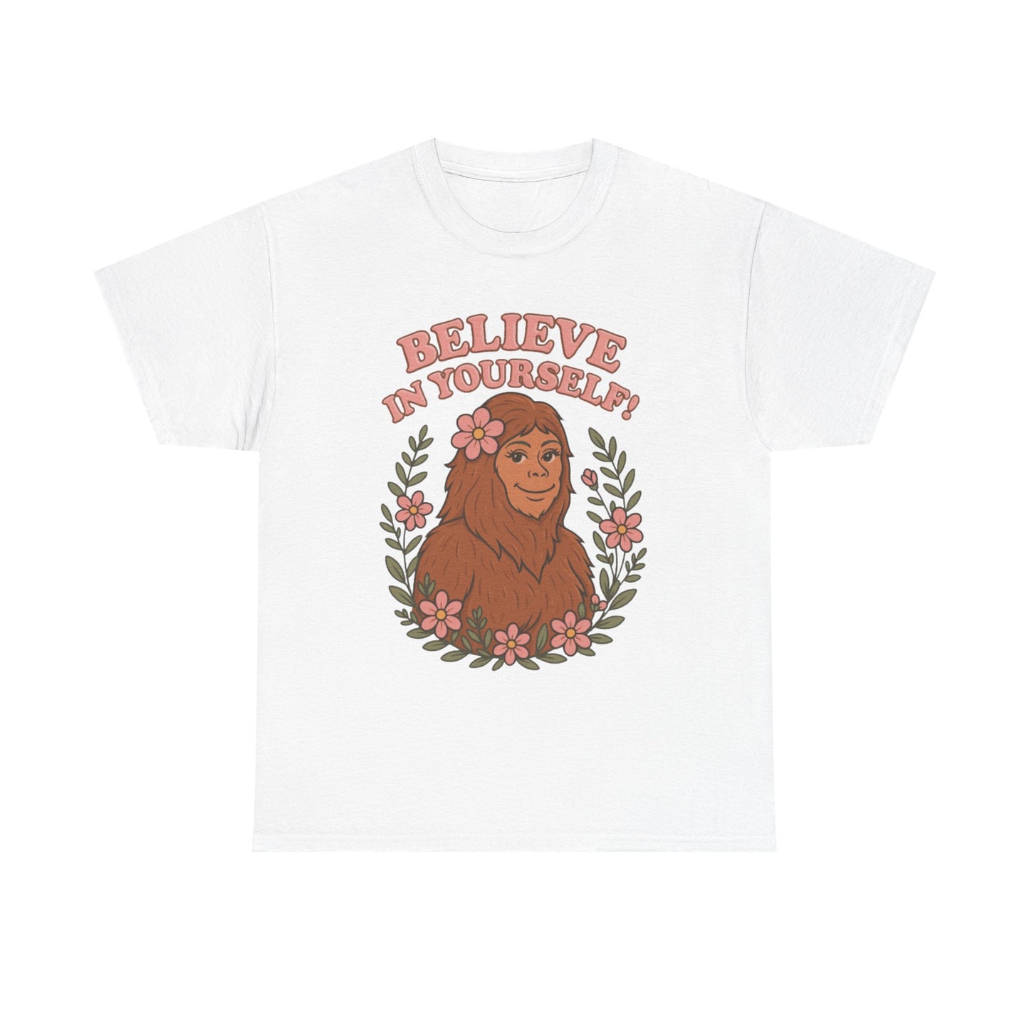 Believe in Yourself Tee – Feminine Bigfoot Cryptid T-Shirt