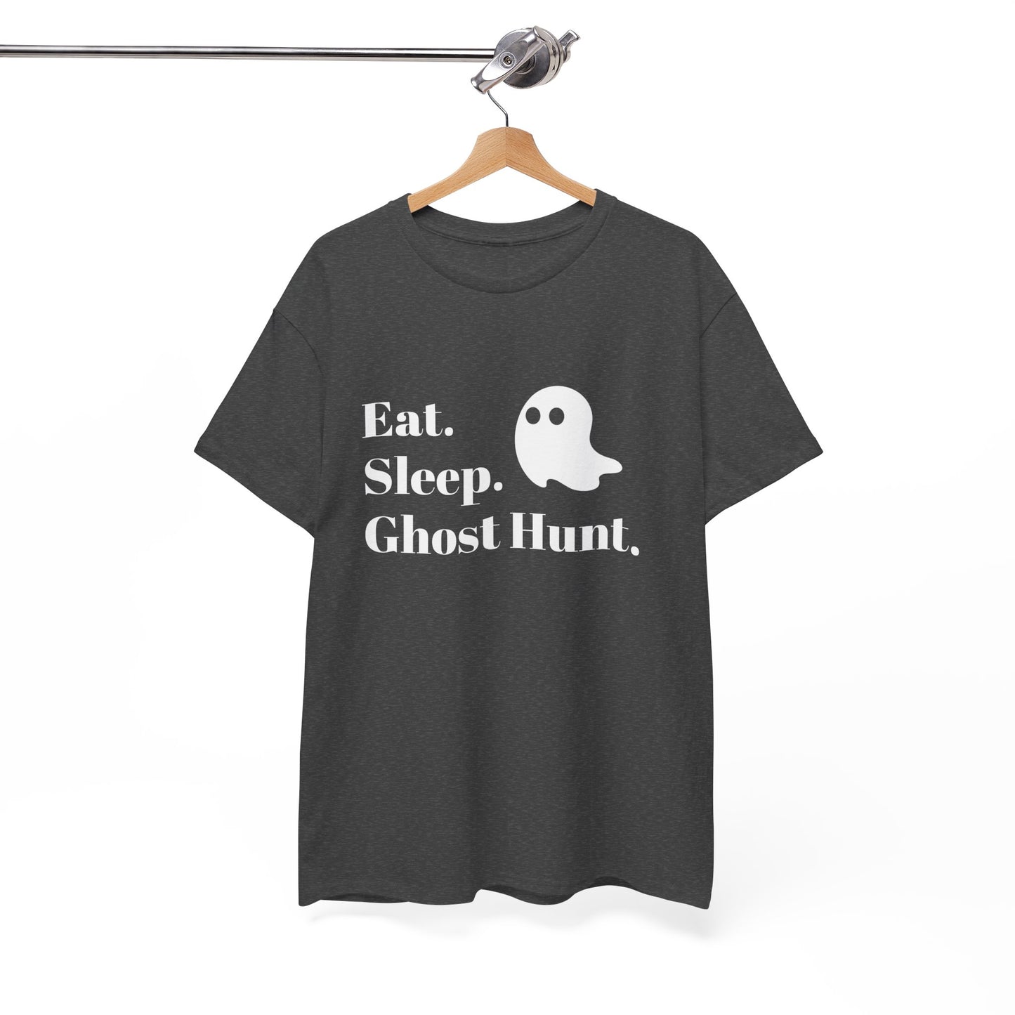 Eat. Sleep. Ghost Hunt. Tee