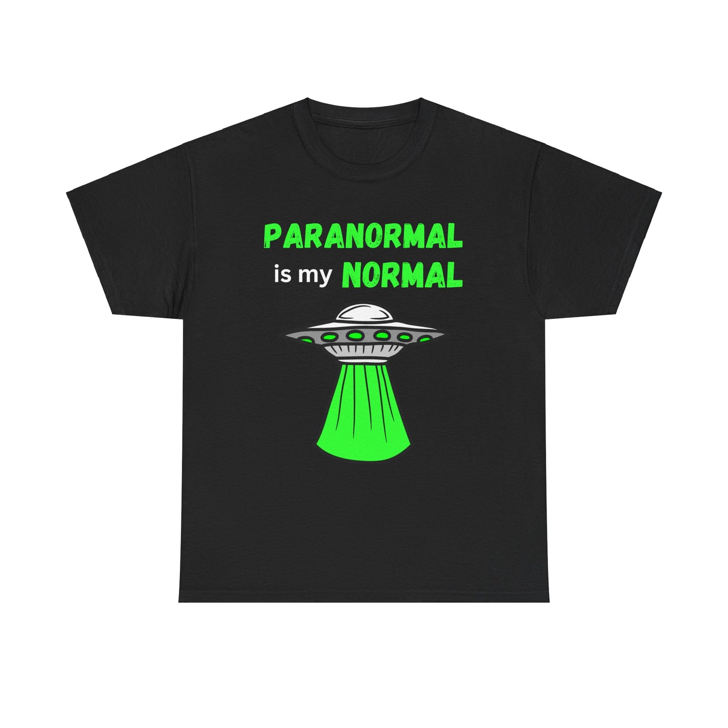 Paranormal is my Normal Tee