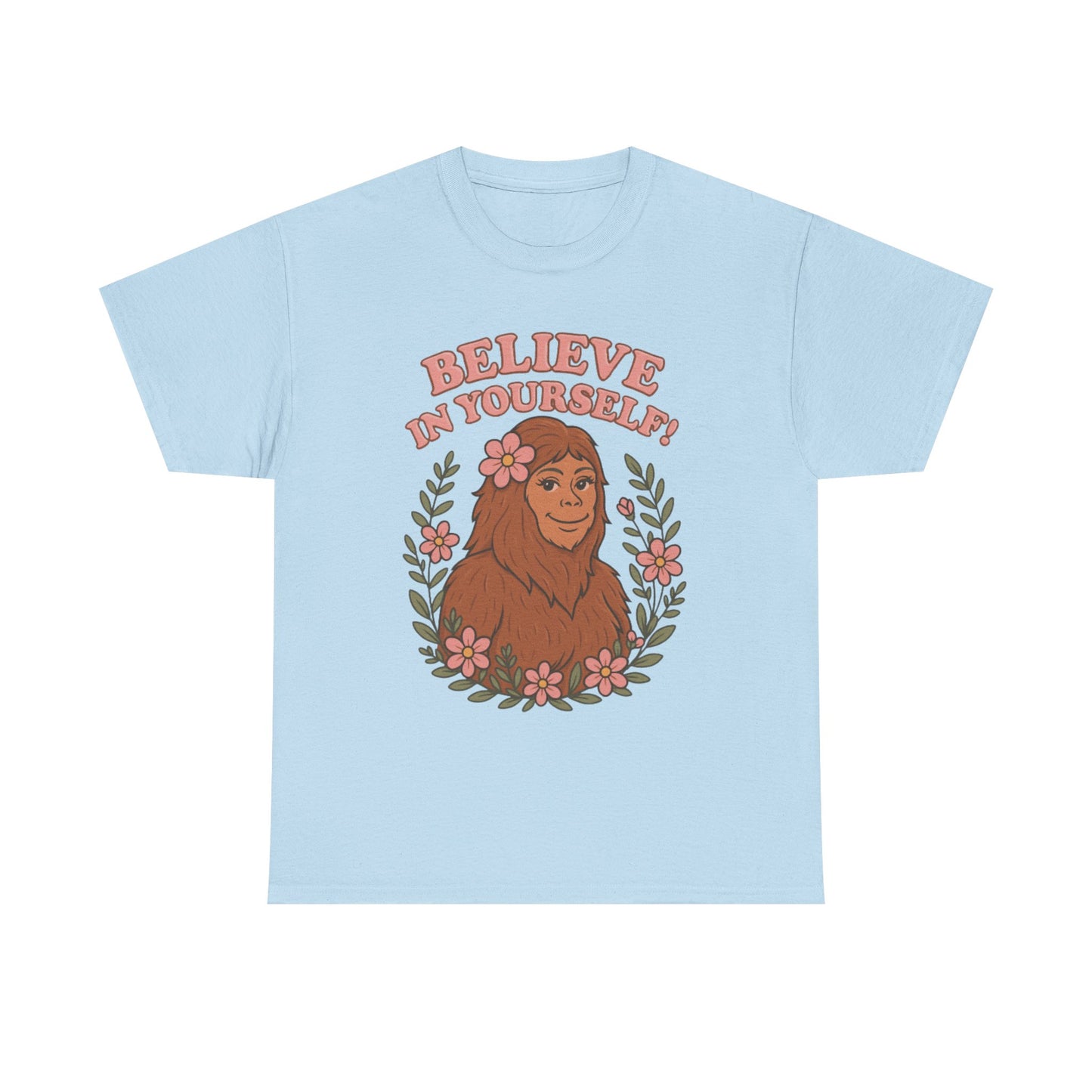 Believe in Yourself Tee – Feminine Bigfoot Cryptid T-Shirt