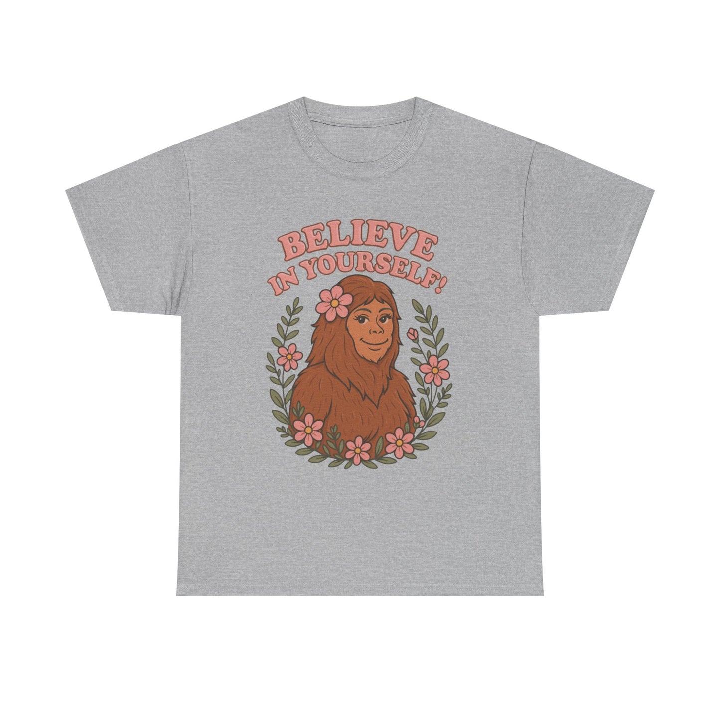Believe in Yourself Tee – Feminine Bigfoot Cryptid T-Shirt
