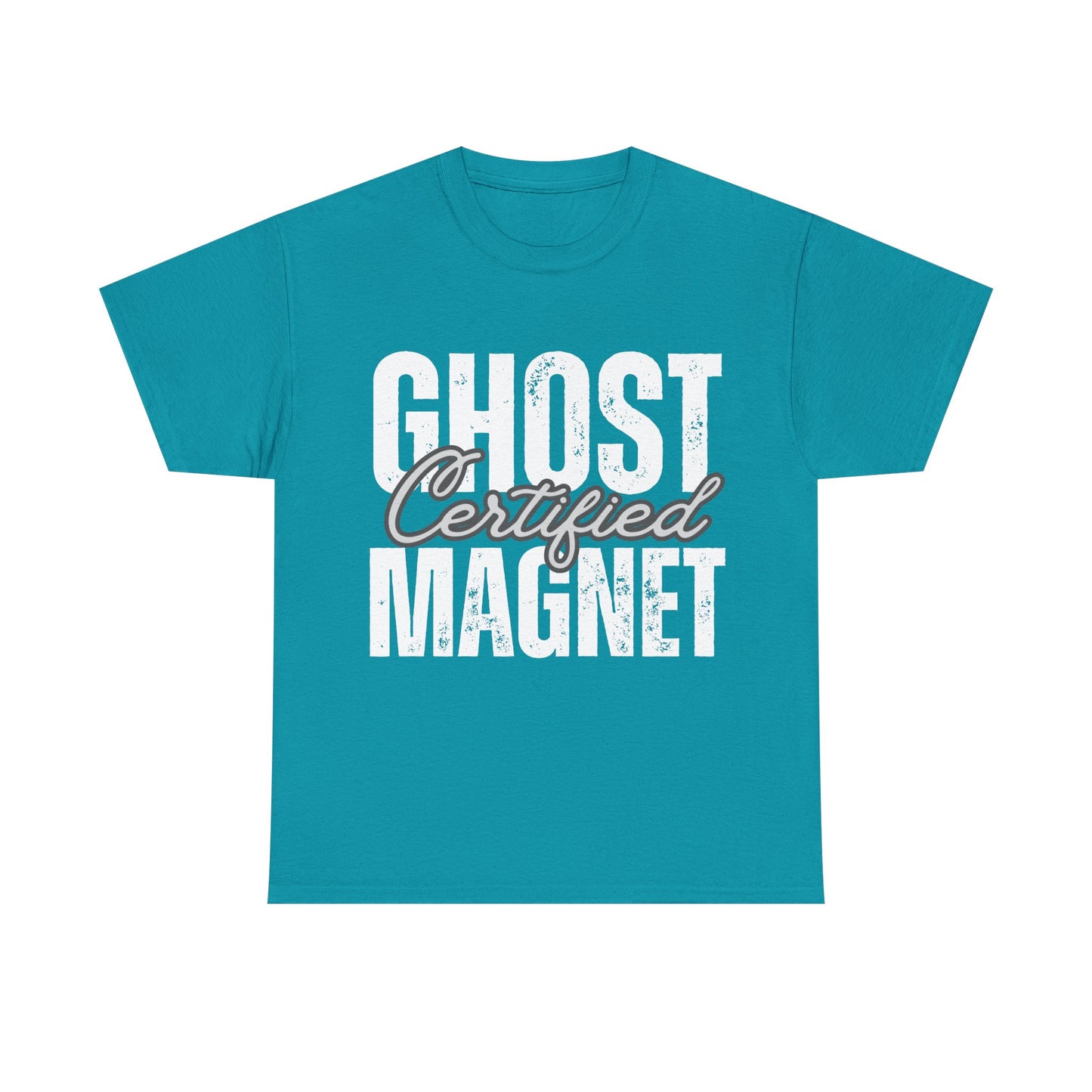 Certified Ghost Magnet (White Text) Unisex Tee