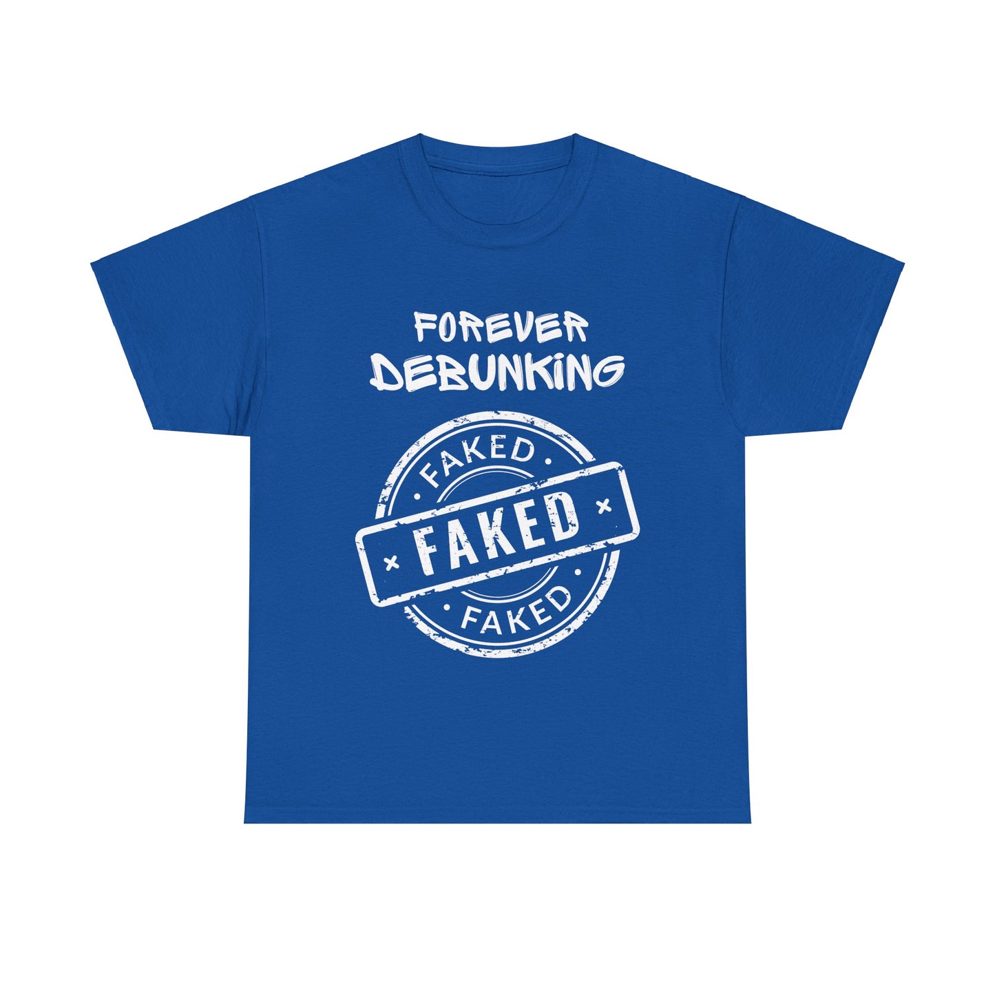 Forever Debunking Tee