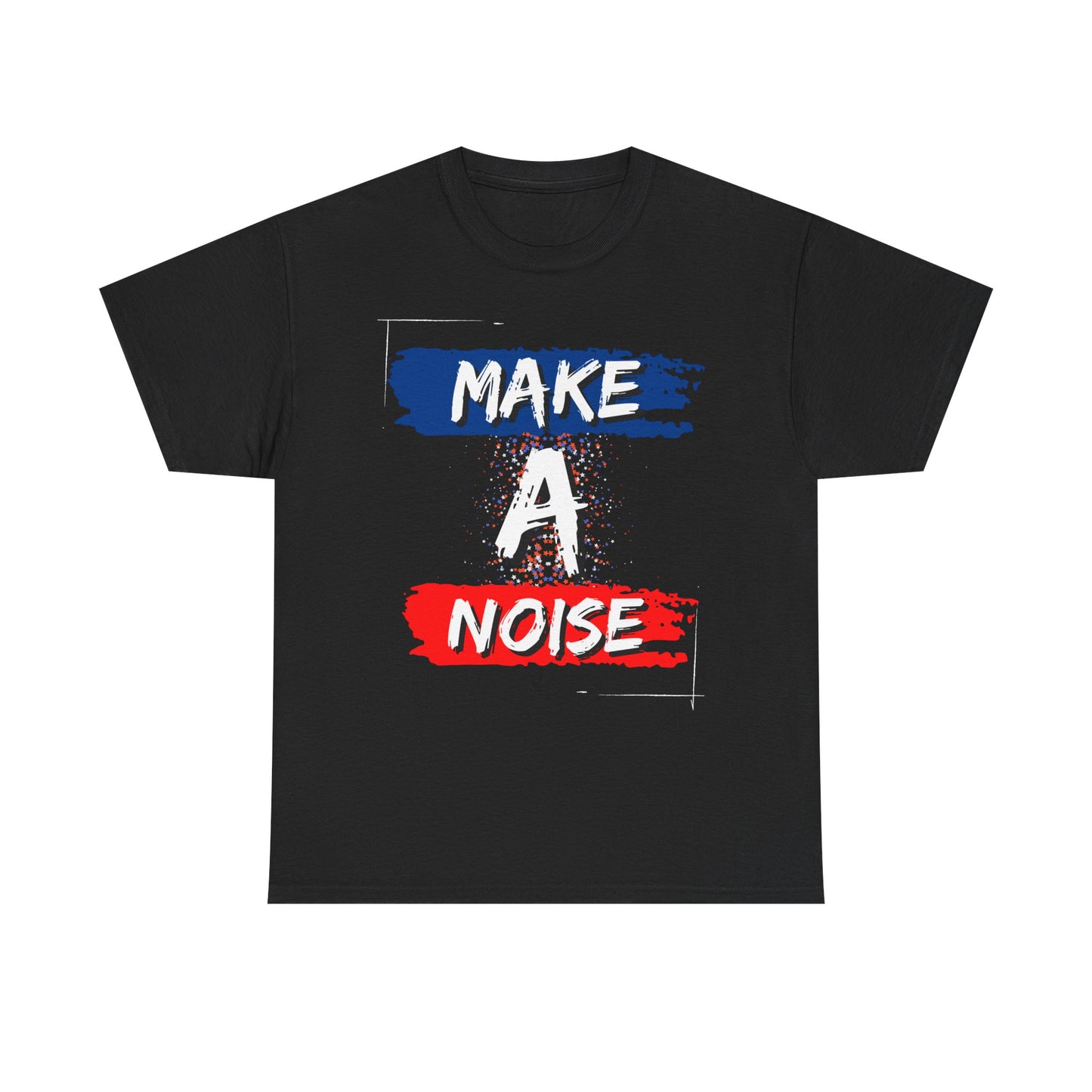 Make A Noise Unisex Tee