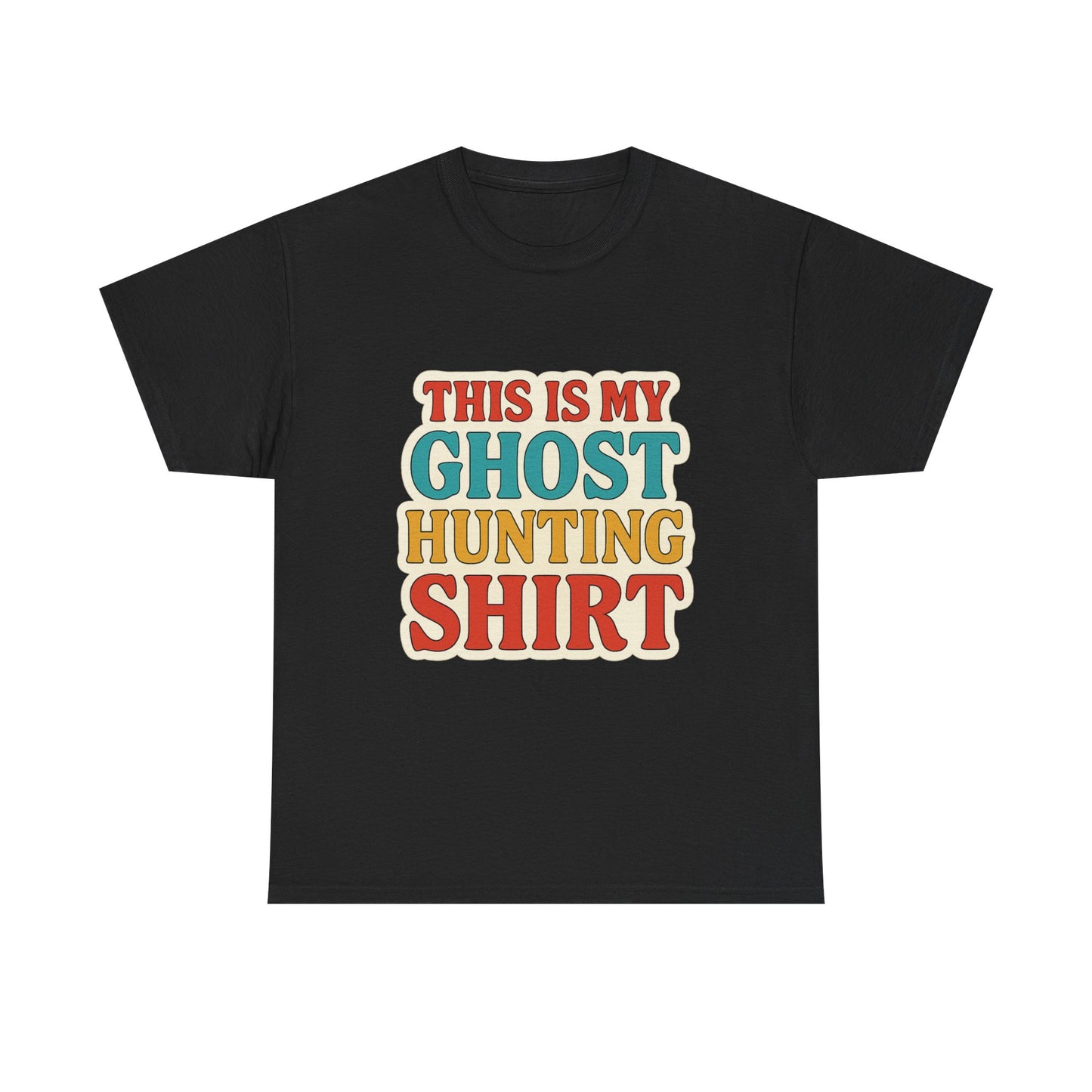 This Is My Ghost Hunting Shirt