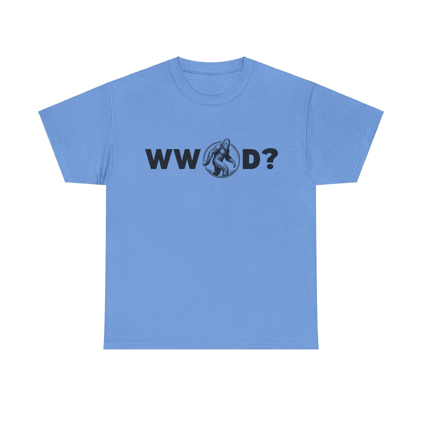 What Would Bigfoot Do? Tee