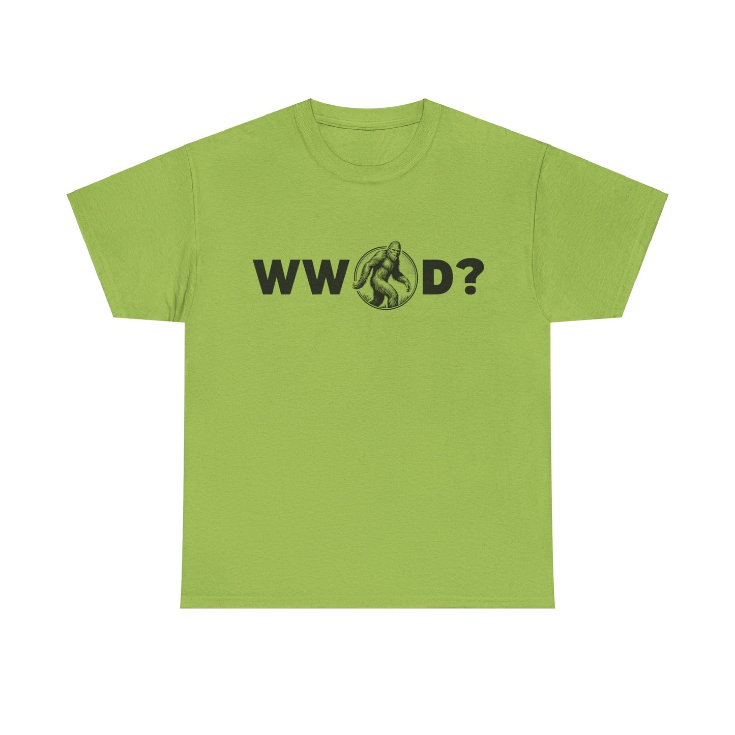 What Would Bigfoot Do? Tee