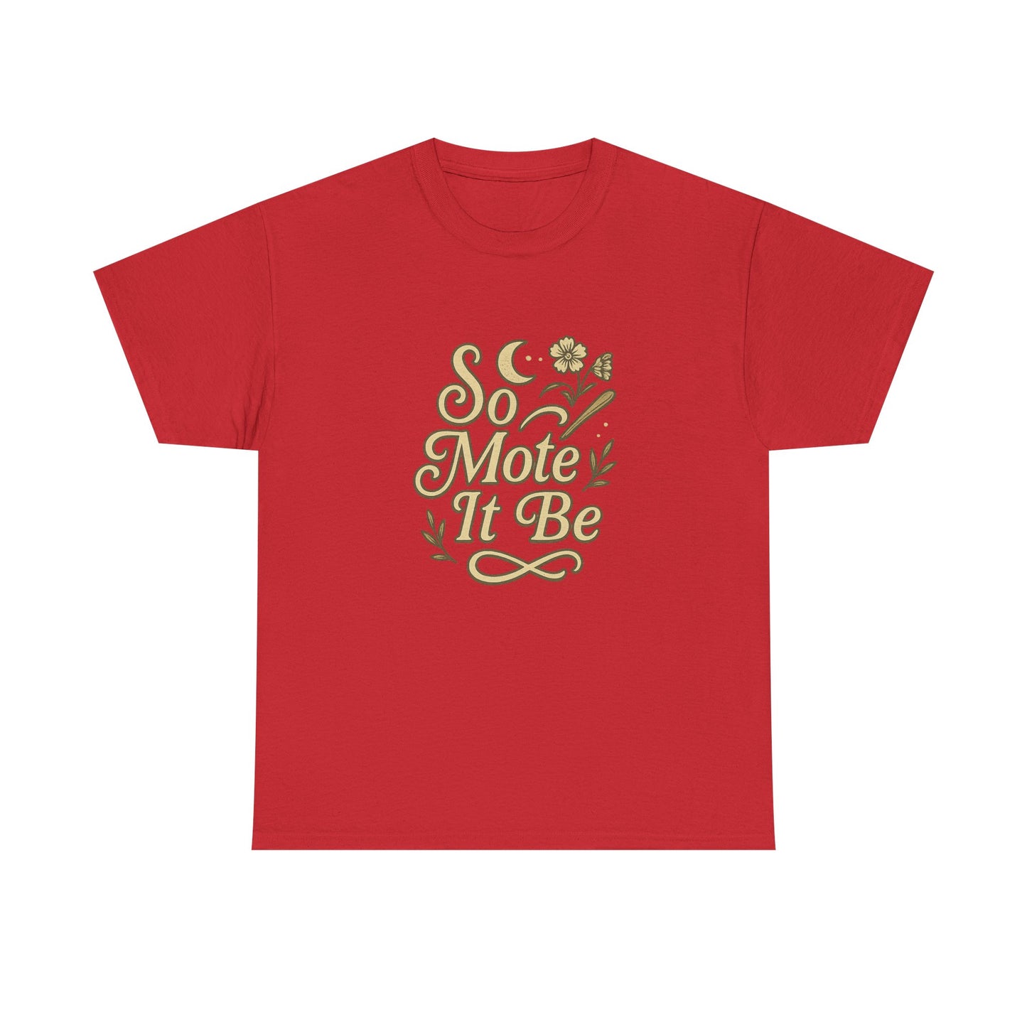 So Mote It Be Tee