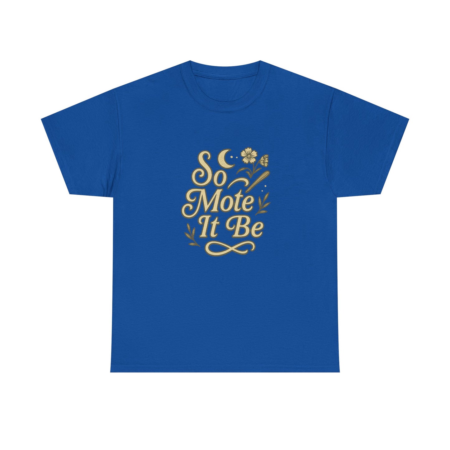 So Mote It Be Tee