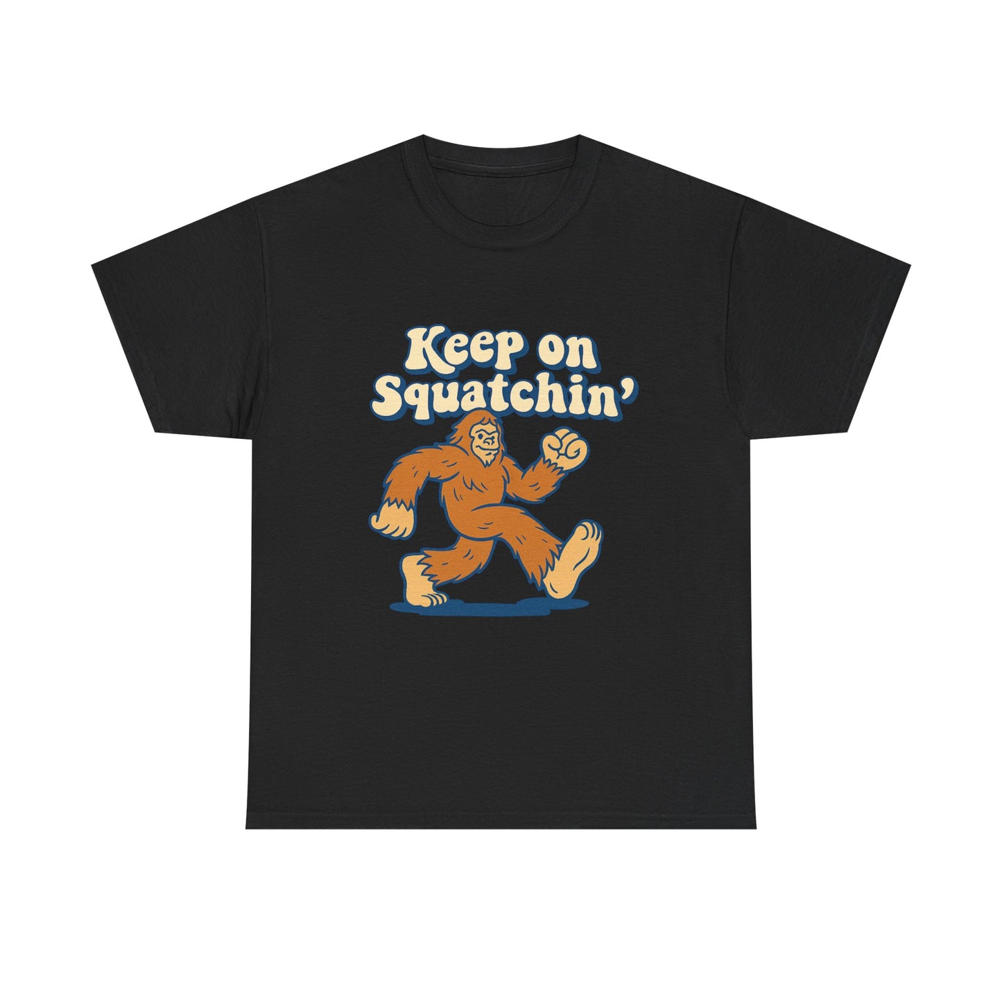 Keep on Squatchin’ Tee – Funny Bigfoot Retro Cryptid T-Shirt