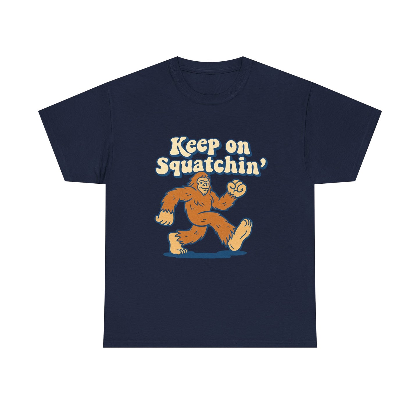 Keep on Squatchin’ Tee – Funny Bigfoot Retro Cryptid T-Shirt