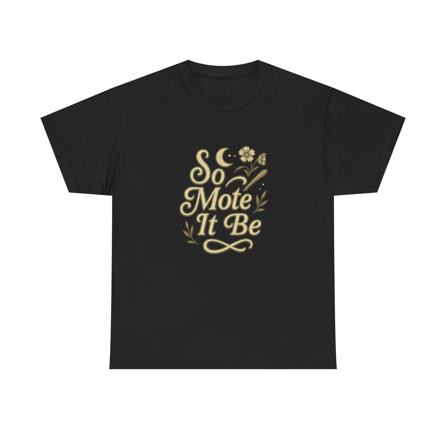 So Mote It Be Tee